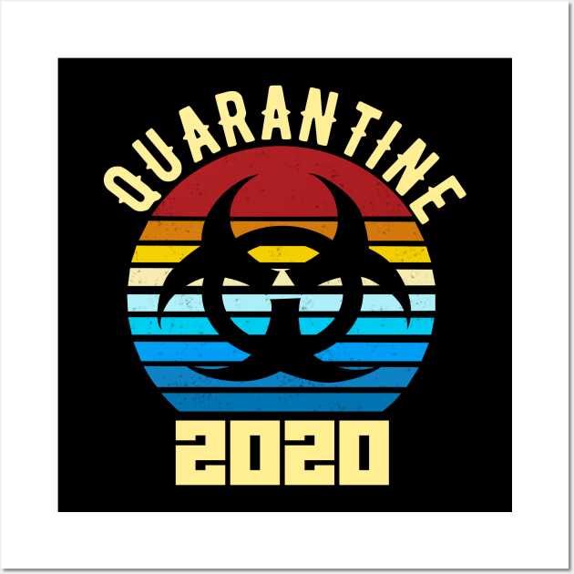 Quarantine 2020 retro vintage community awareness Wall Art by DODG99